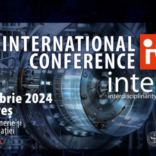 Conferința Internațională &quot;Interdisciplinaritatea în Inginerie - Inter-Eng 2024&quot; la Tg. Mureș