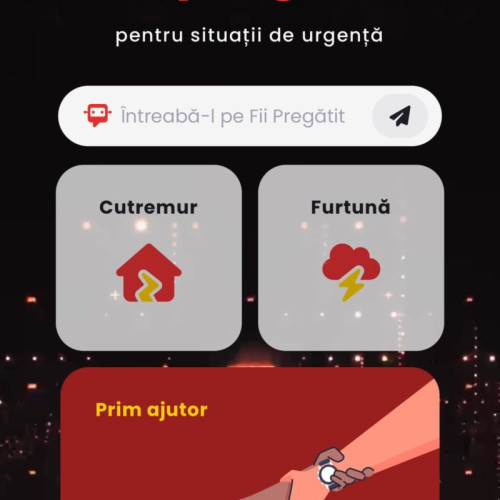 Noua versiune a platformei naţionale pentru pregătirea de urgențe, "Fii pregătit", a fost lansată cu succes!