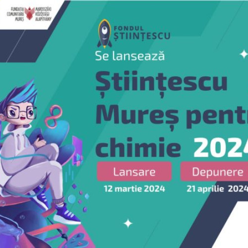 Lansat Fondul Științescu Mureș pentru Chimie și STEAM - Buget de 240.000 lei pentru finanțarea proiectelor - Scrisorile de intenție până pe 28 martie - Proiectele trebuie depuse până în 21 aprilie - Beneficiari eligibili pentru Chimie și STEAM.